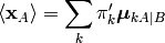 \langle \mathbf{x}_A \rangle = \sum_k \pi_k' \boldsymbol{\mu}_{kA|B}